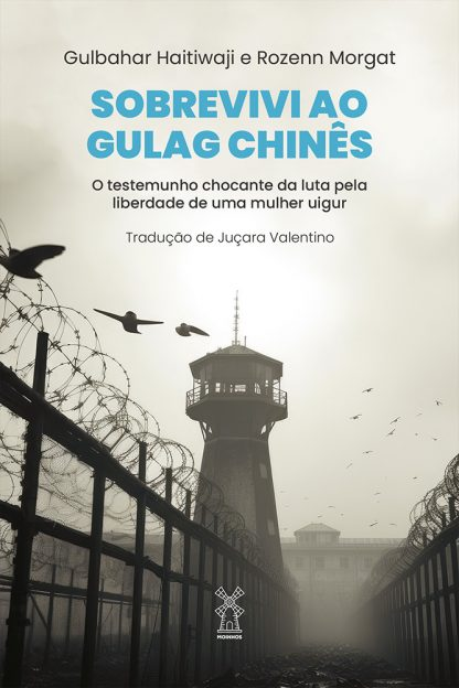 Capa: Sobrevivi ao gulag chinês